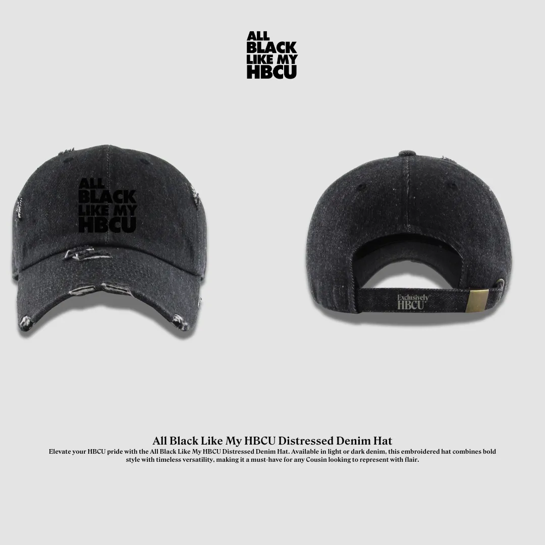 Black Like My HBCU Denim Distressed Hat