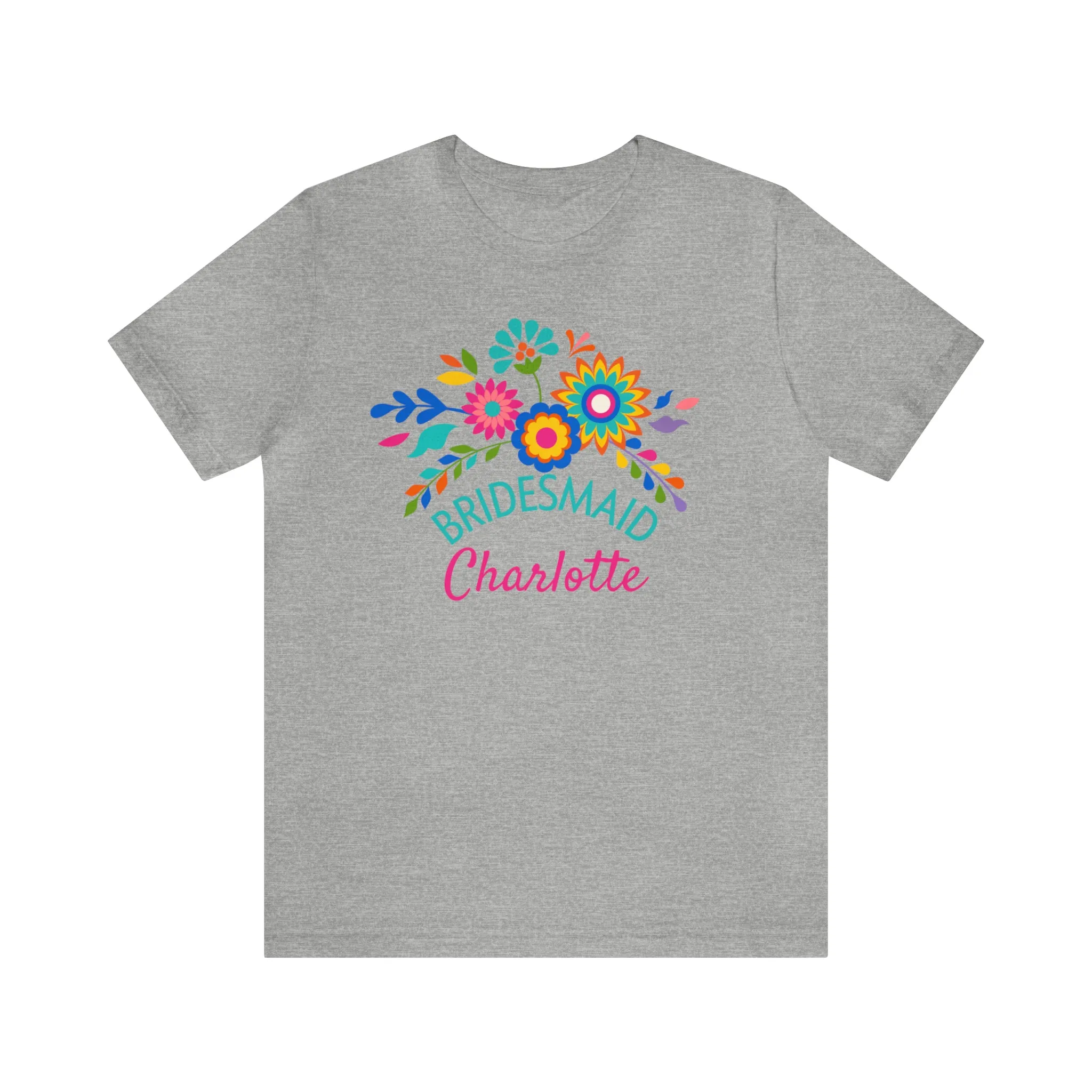 CUSTOM Bride Floral  Wedding T-Shirt | Bridal  Party Tee |  Bella Canvas 3001 Unisex |  Here Comes the Bride Short Sleeve Tshirt