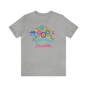 CUSTOM Bride Floral  Wedding T-Shirt | Bridal  Party Tee |  Bella Canvas 3001 Unisex |  Here Comes the Bride Short Sleeve Tshirt