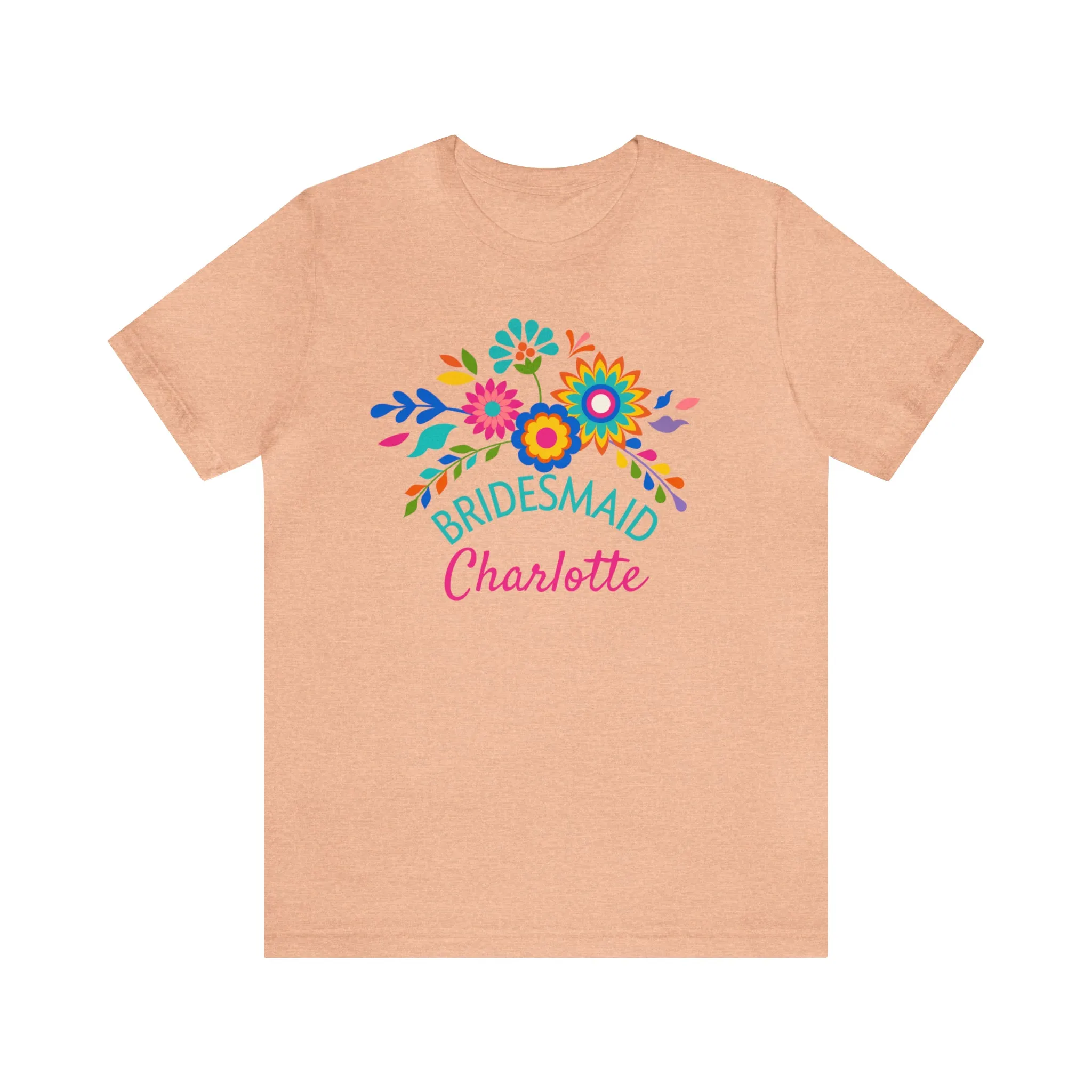 CUSTOM Bride Floral  Wedding T-Shirt | Bridal  Party Tee |  Bella Canvas 3001 Unisex |  Here Comes the Bride Short Sleeve Tshirt