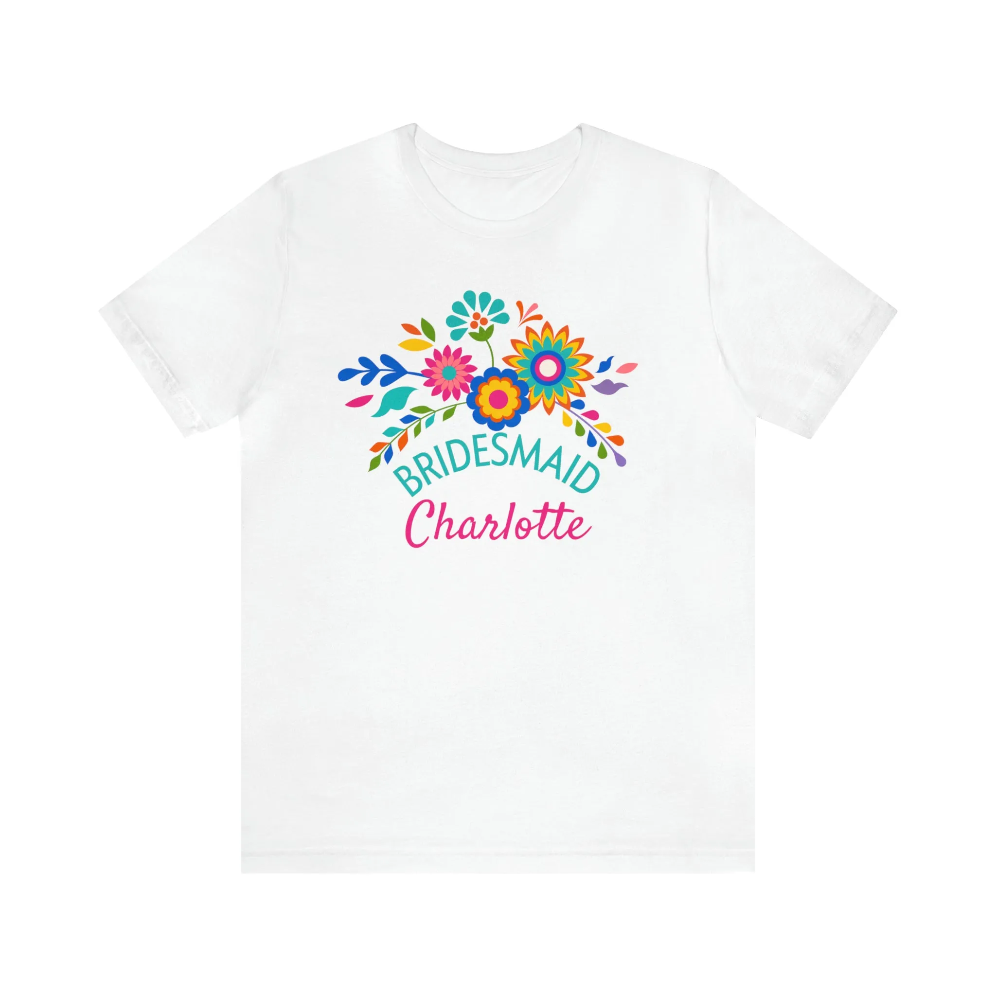 CUSTOM Bride Floral  Wedding T-Shirt | Bridal  Party Tee |  Bella Canvas 3001 Unisex |  Here Comes the Bride Short Sleeve Tshirt