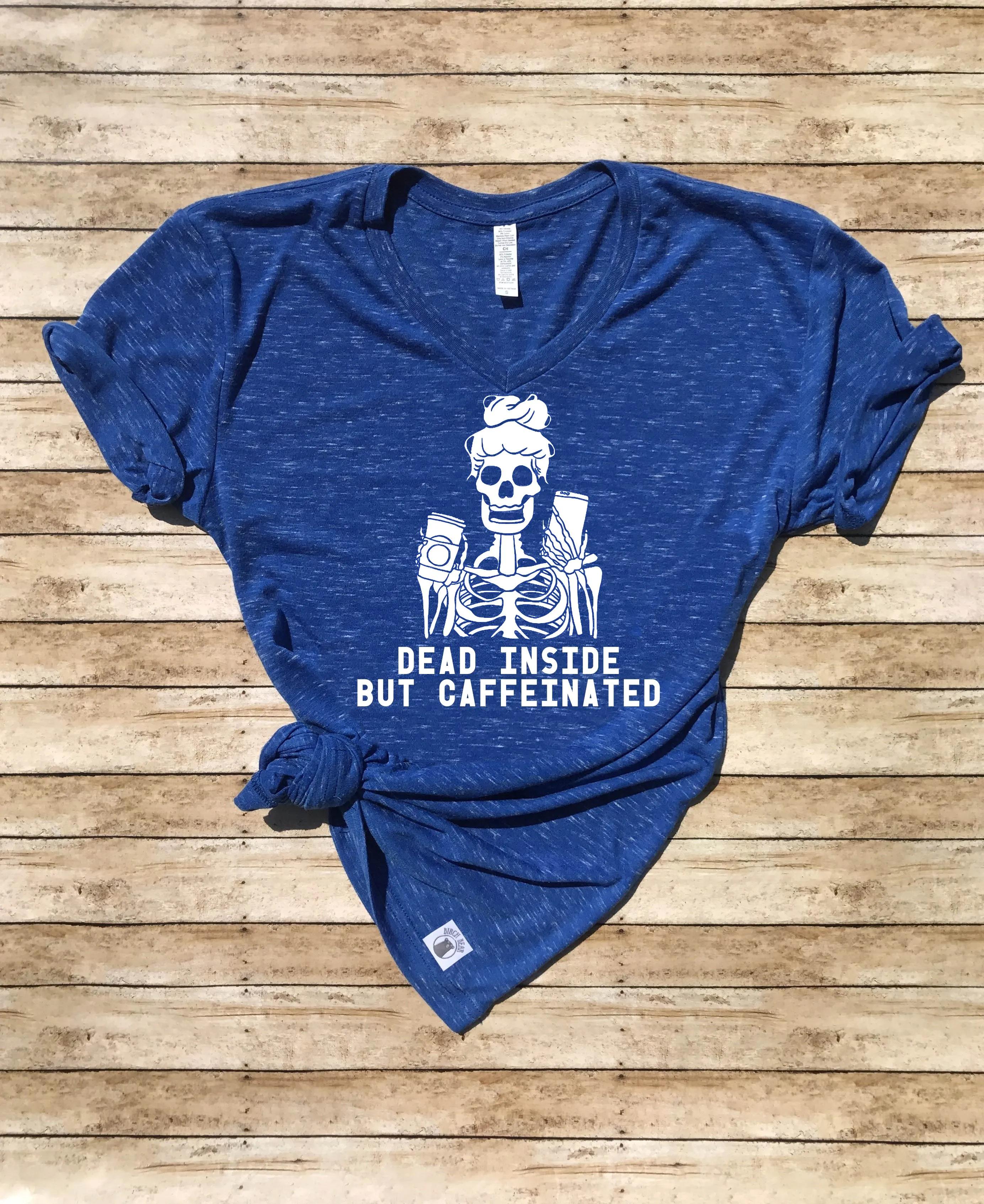 Dead Inside But Caffeinated | Funny Shirt | Unisex V Neck