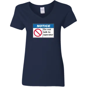 Do Not Talk To Operator V-Neck T-Shirt