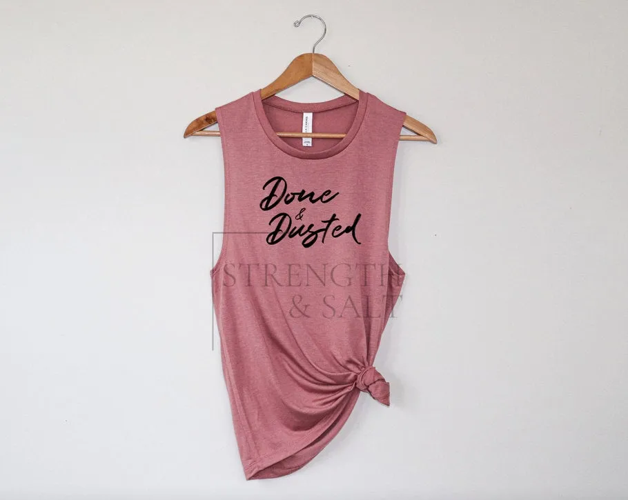 Done and Dusted Muscle Tank