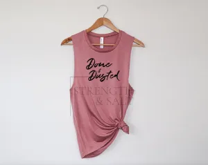 Done and Dusted Muscle Tank