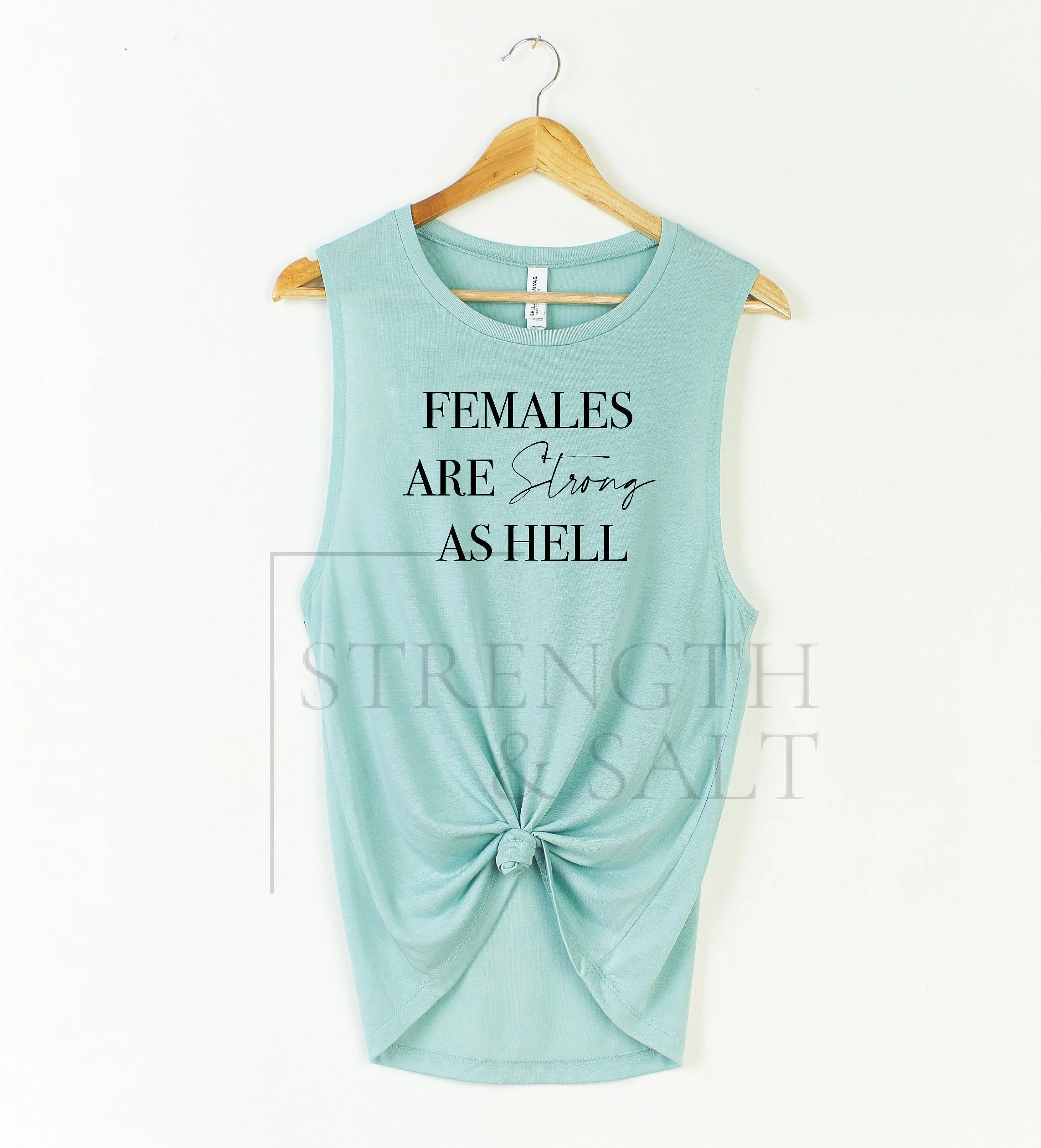 Females Are Strong Hell Muscle Tank