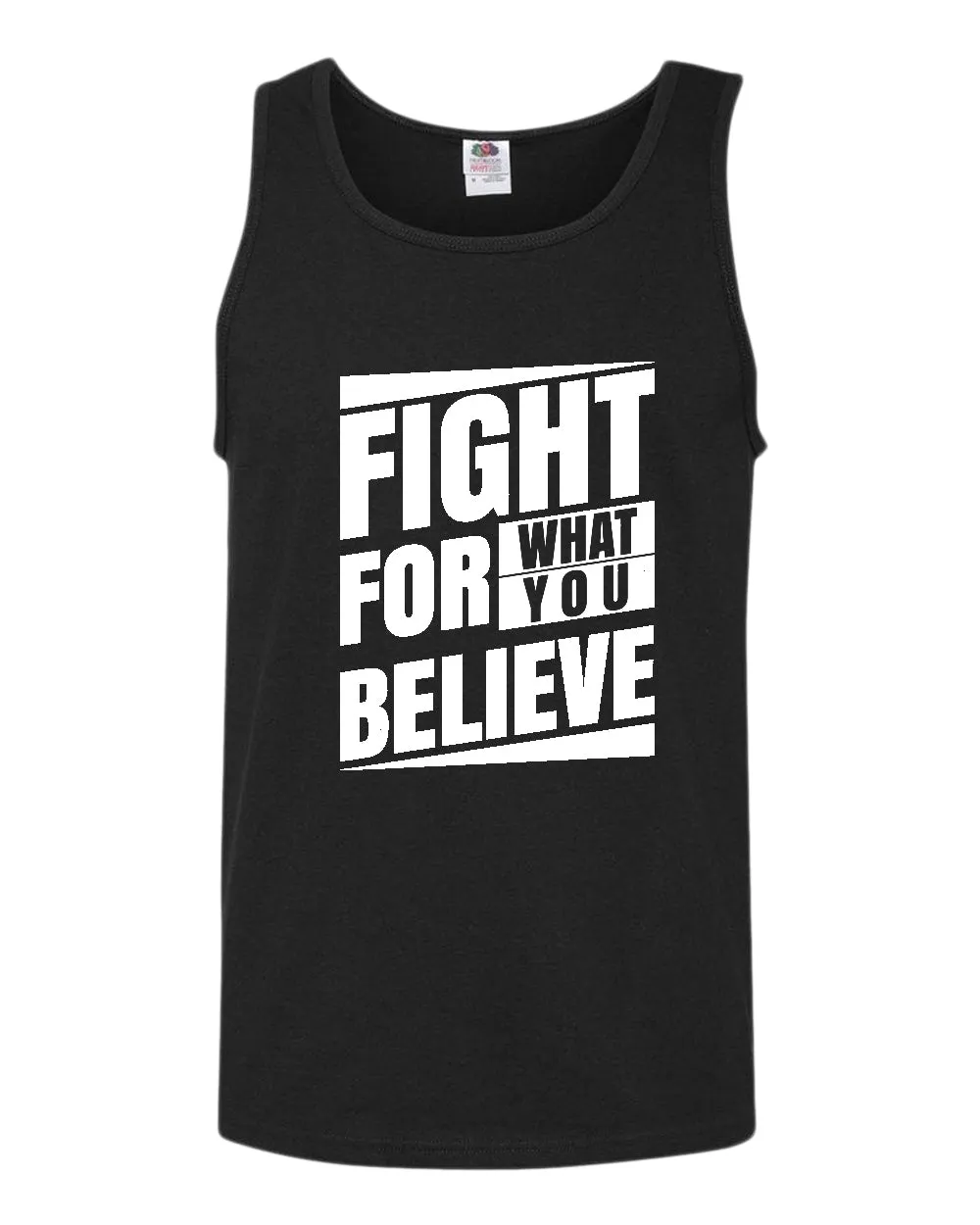 Fight for what you believe tank top, motivational tank top, inspirational tank tops, casual tank tops