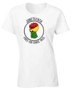 Free-ish since 1865 t-shirt juneteenth t-shirt