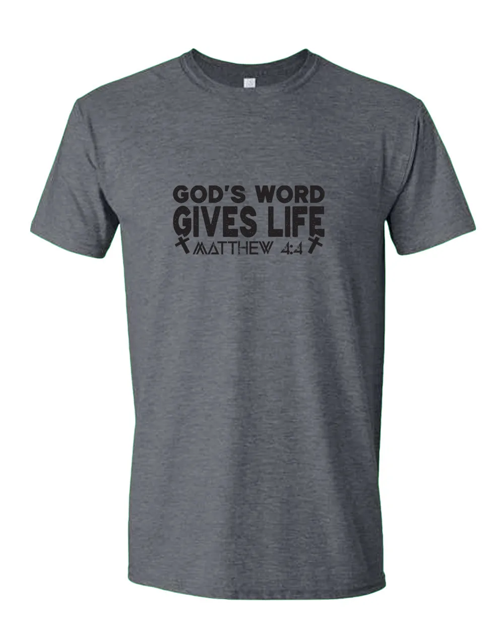 God's Word Gives Life T-shirt Matthew 4:4 T-shirt