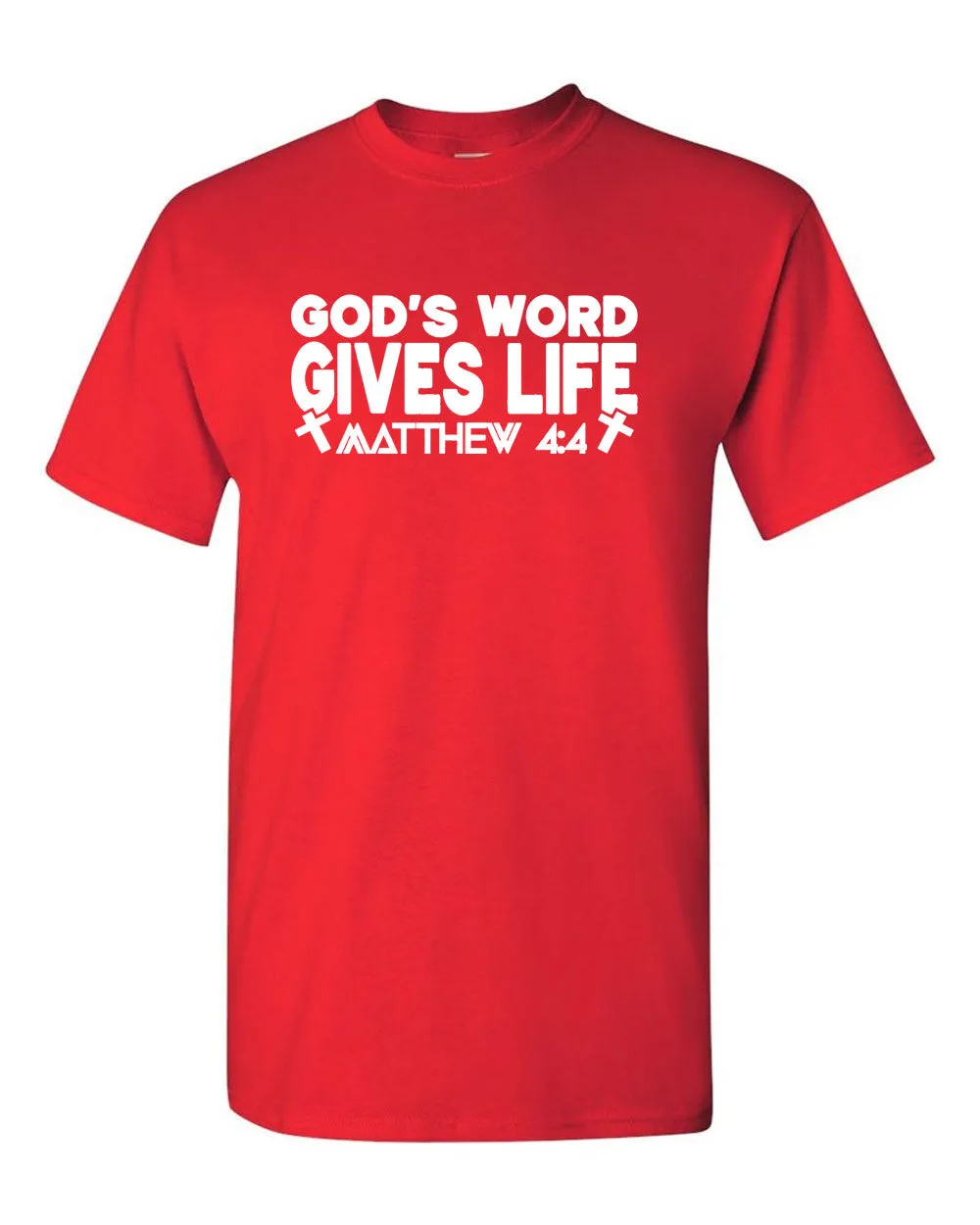 God's Word Gives Life T-shirt Matthew 4:4 T-shirt