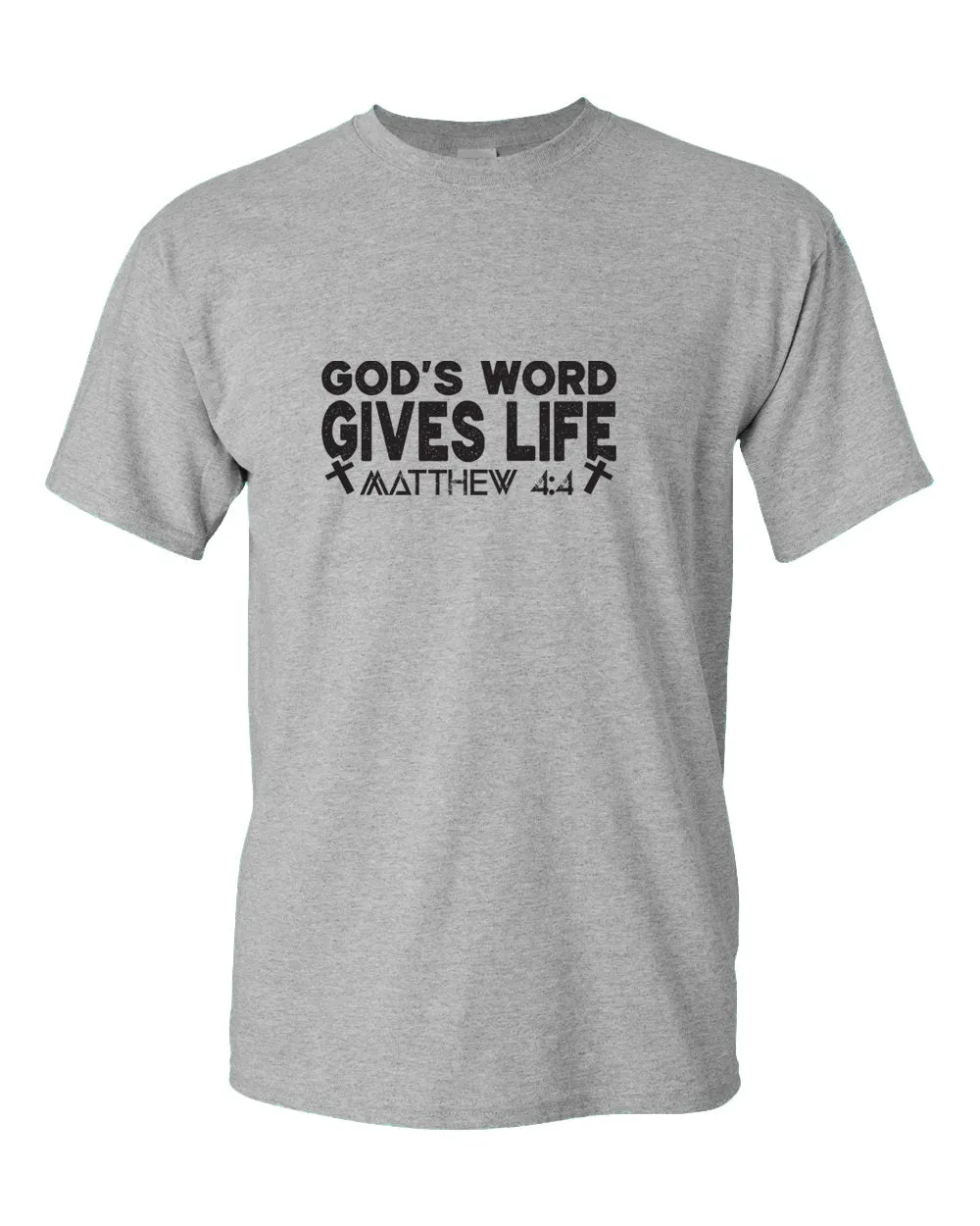 God's Word Gives Life T-shirt Matthew 4:4 T-shirt