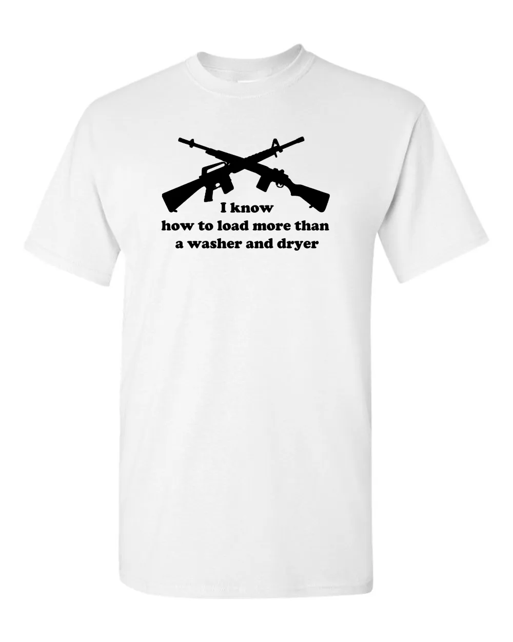 I know How To Load More Than Washer and Dryer T-shirt 2nd amendment tees