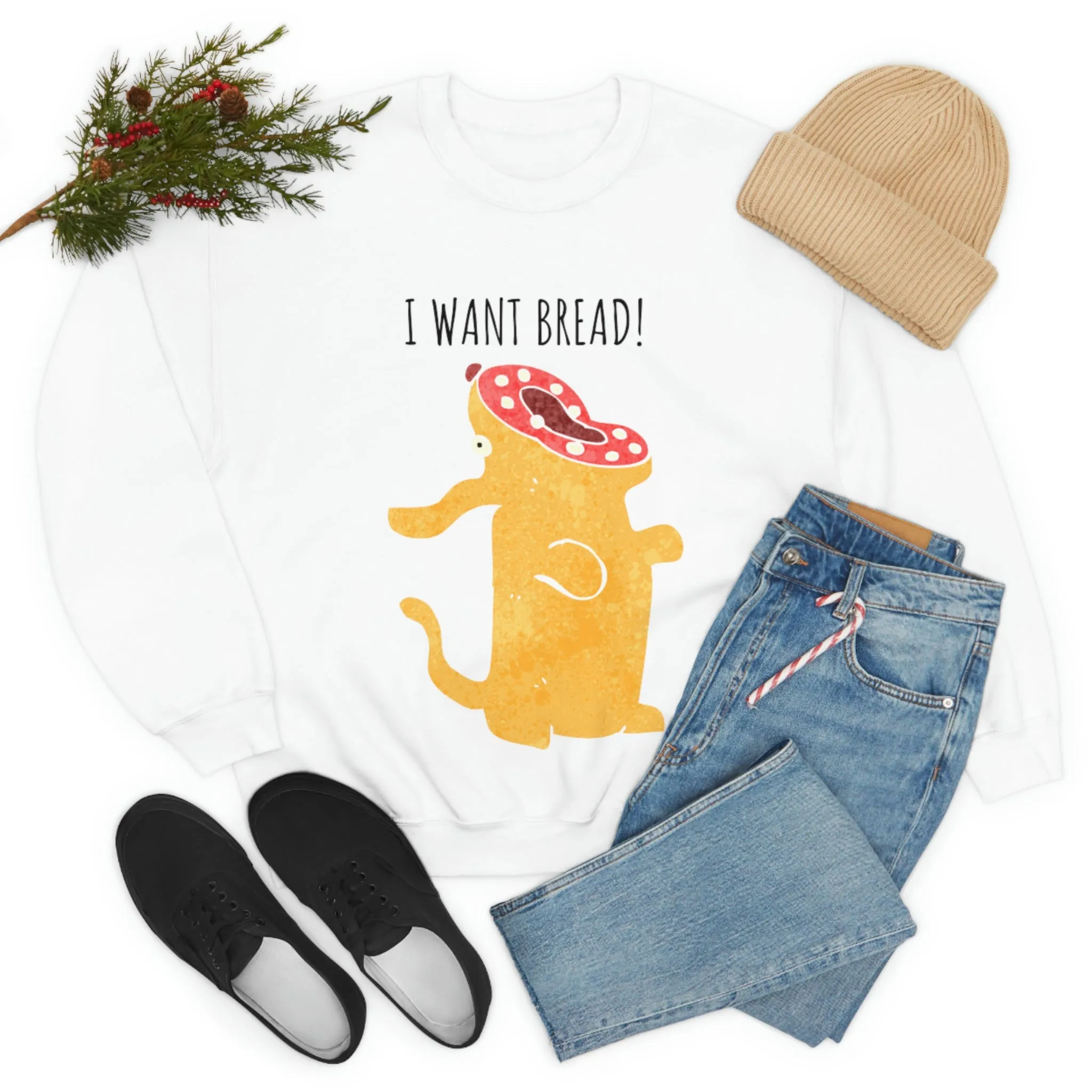 'I Want Bread' Unisex Sweatshirt