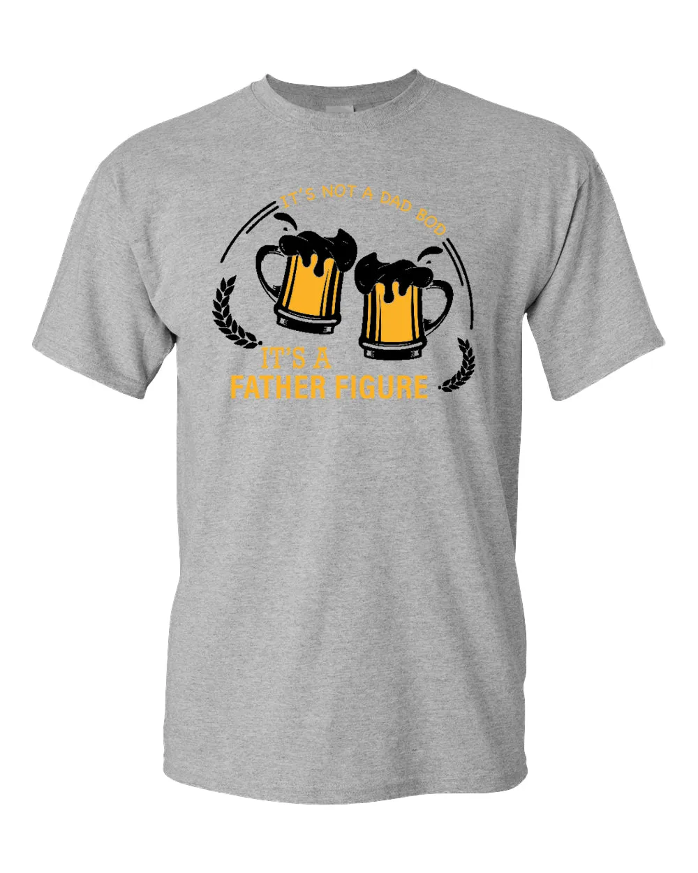 It's not a dad bod, it's a father figure t-shirt, beer tees