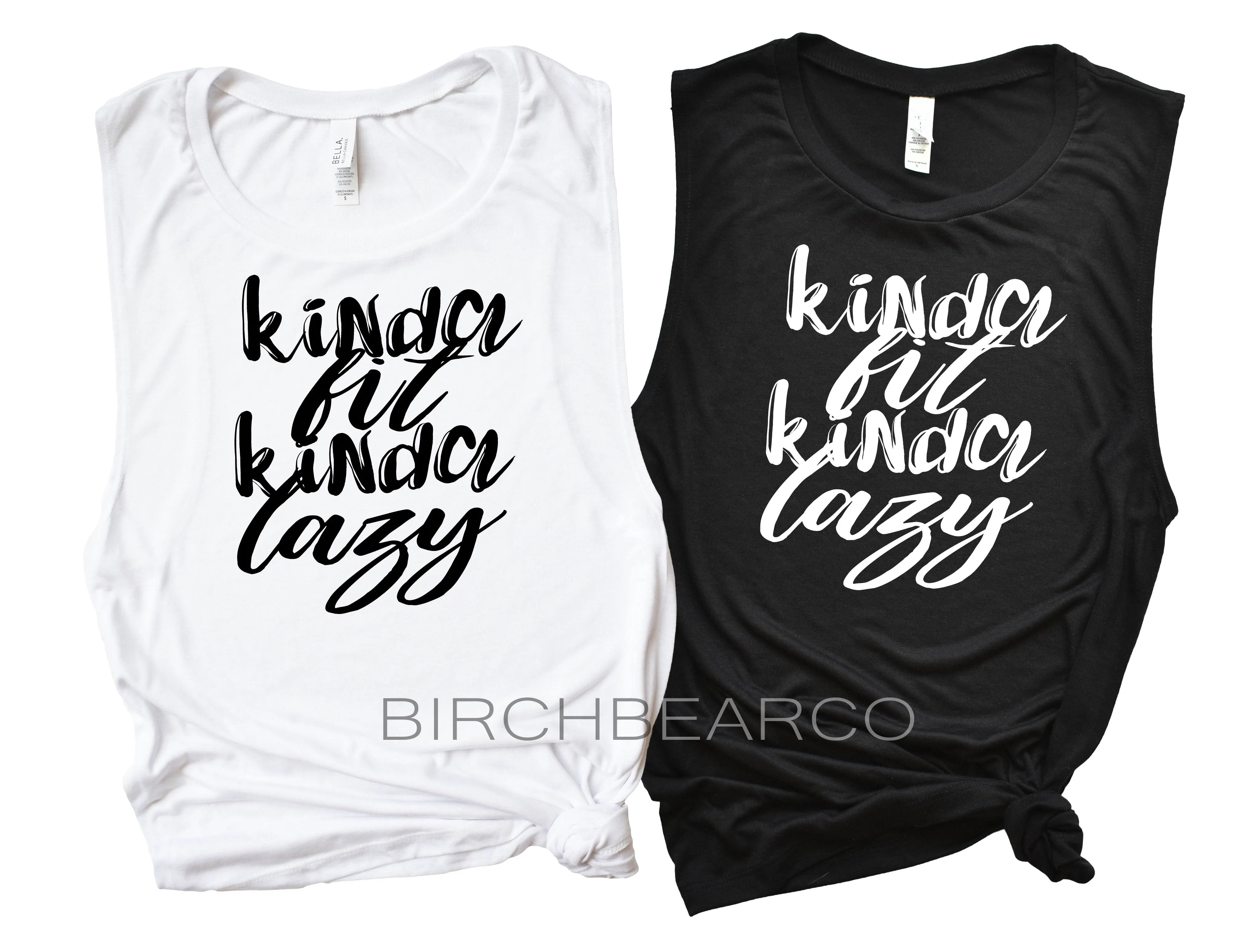 Kinda Fit Kinda Lazy Tank
