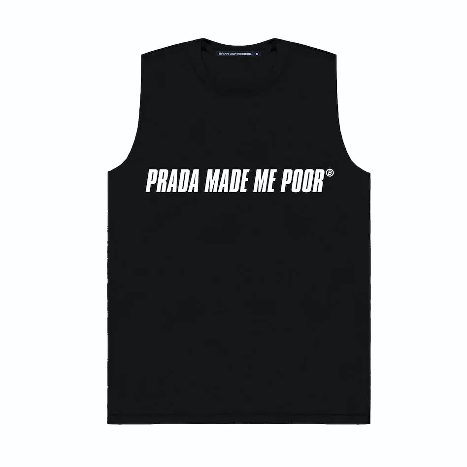 MADE ME POOR MUSCLE TEE