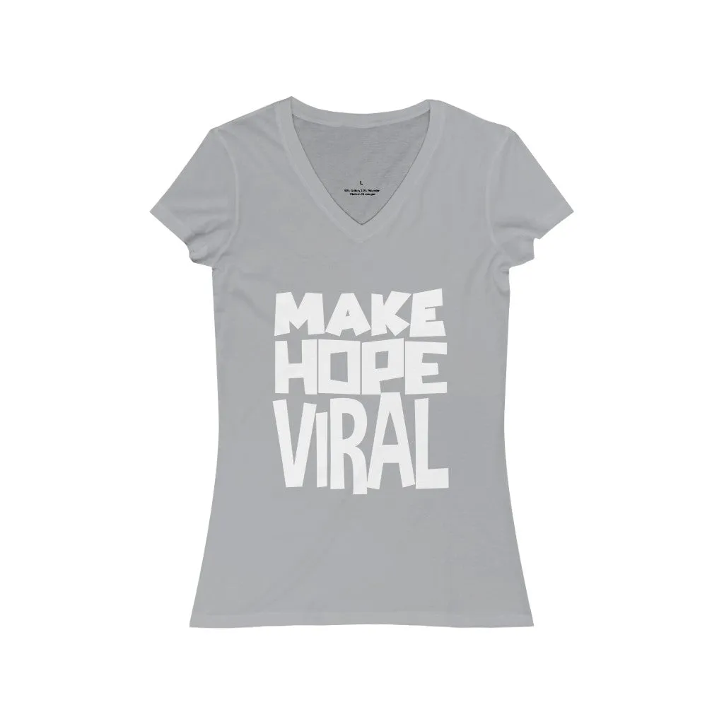 MAKE HOPE VIRAL <br>women's <br>short sleeve <br>V-neck tee