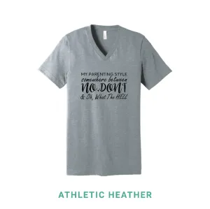 My Parenting Style V Neck T-Shirt