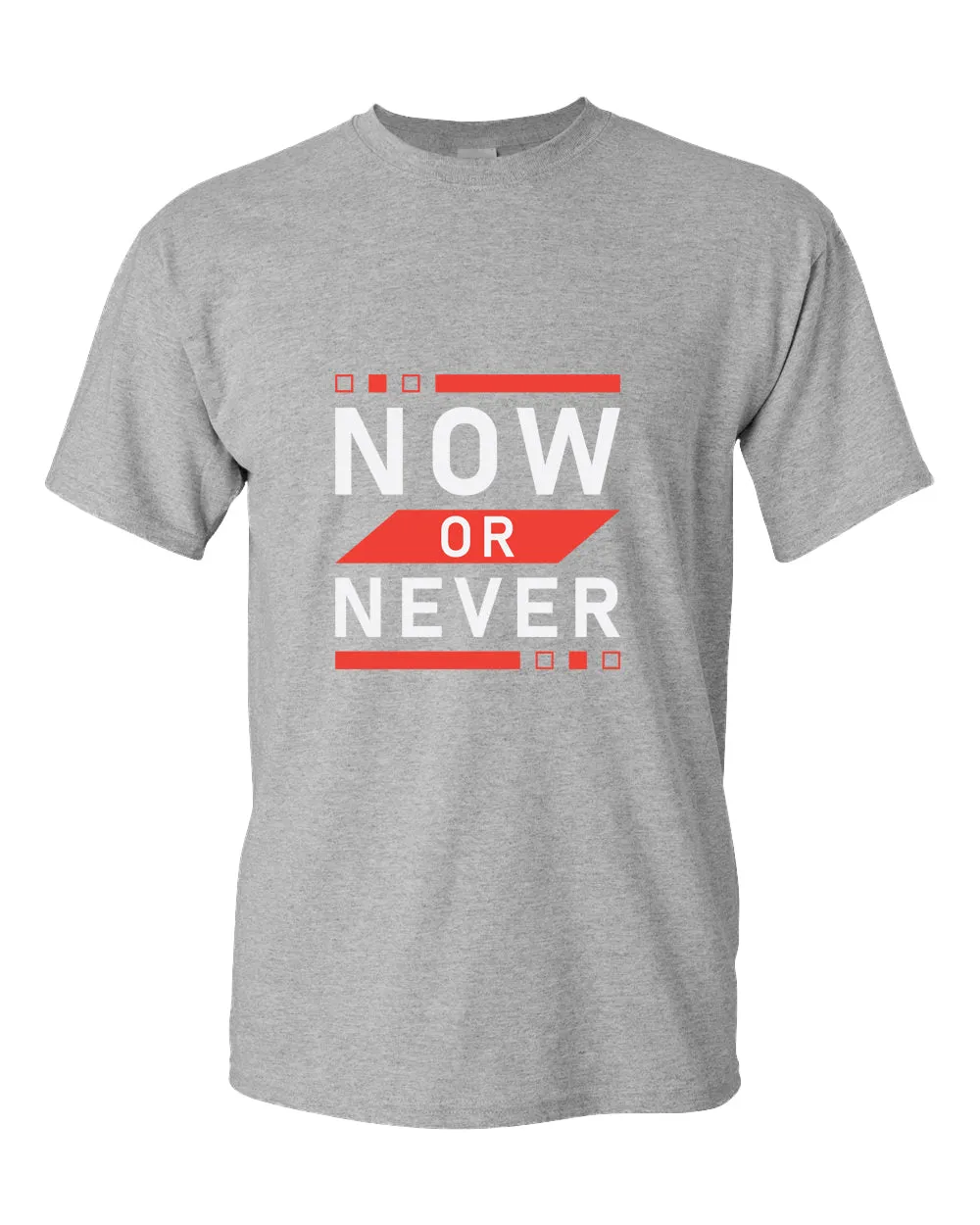 Now or never t-shirt, motivational t-shirt, inspirational tees, casual tees