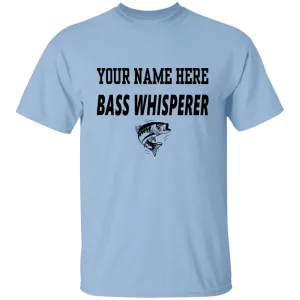 Personalized Bass Whisperer b T-Shirt