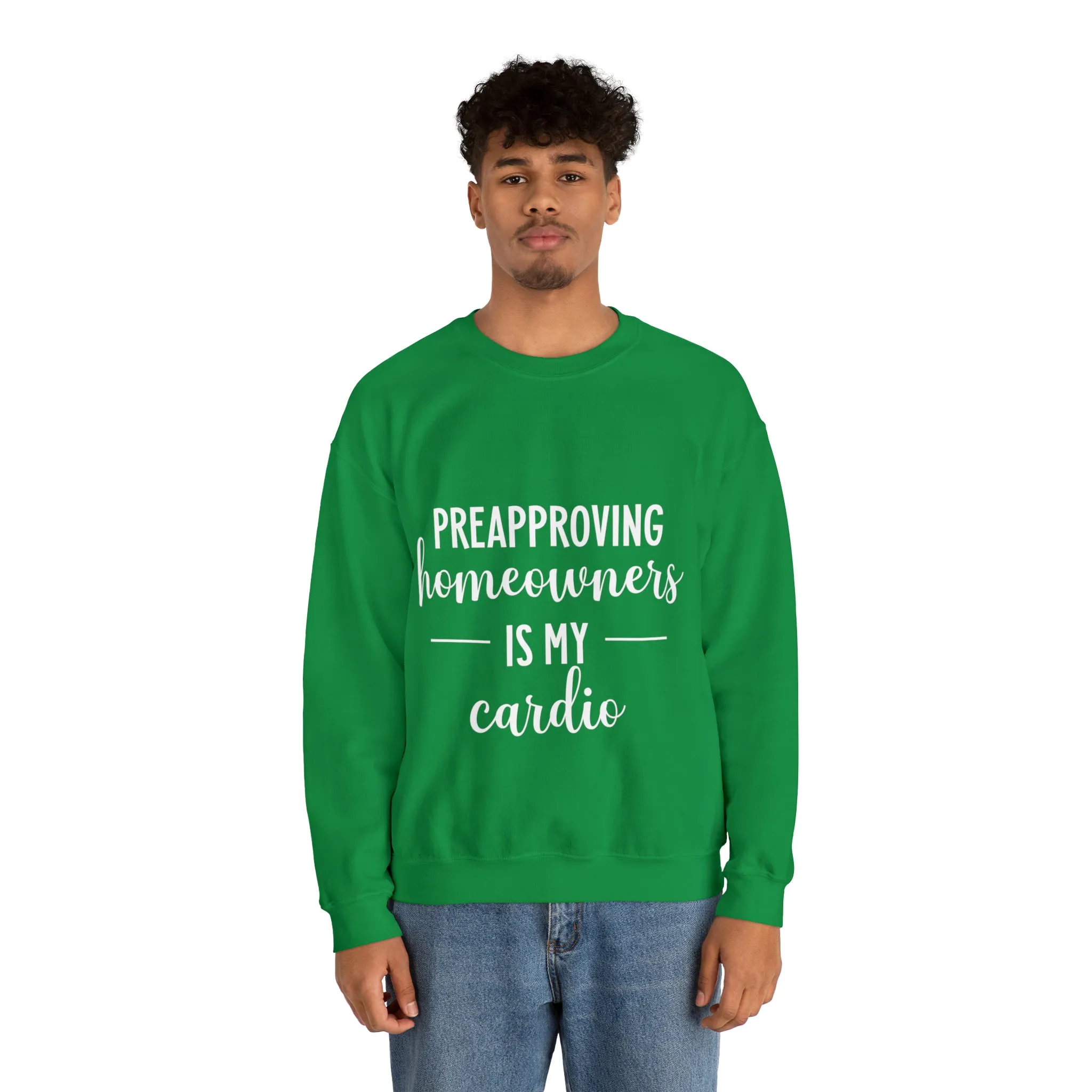 Preapproving Homeowners Sweatshirt