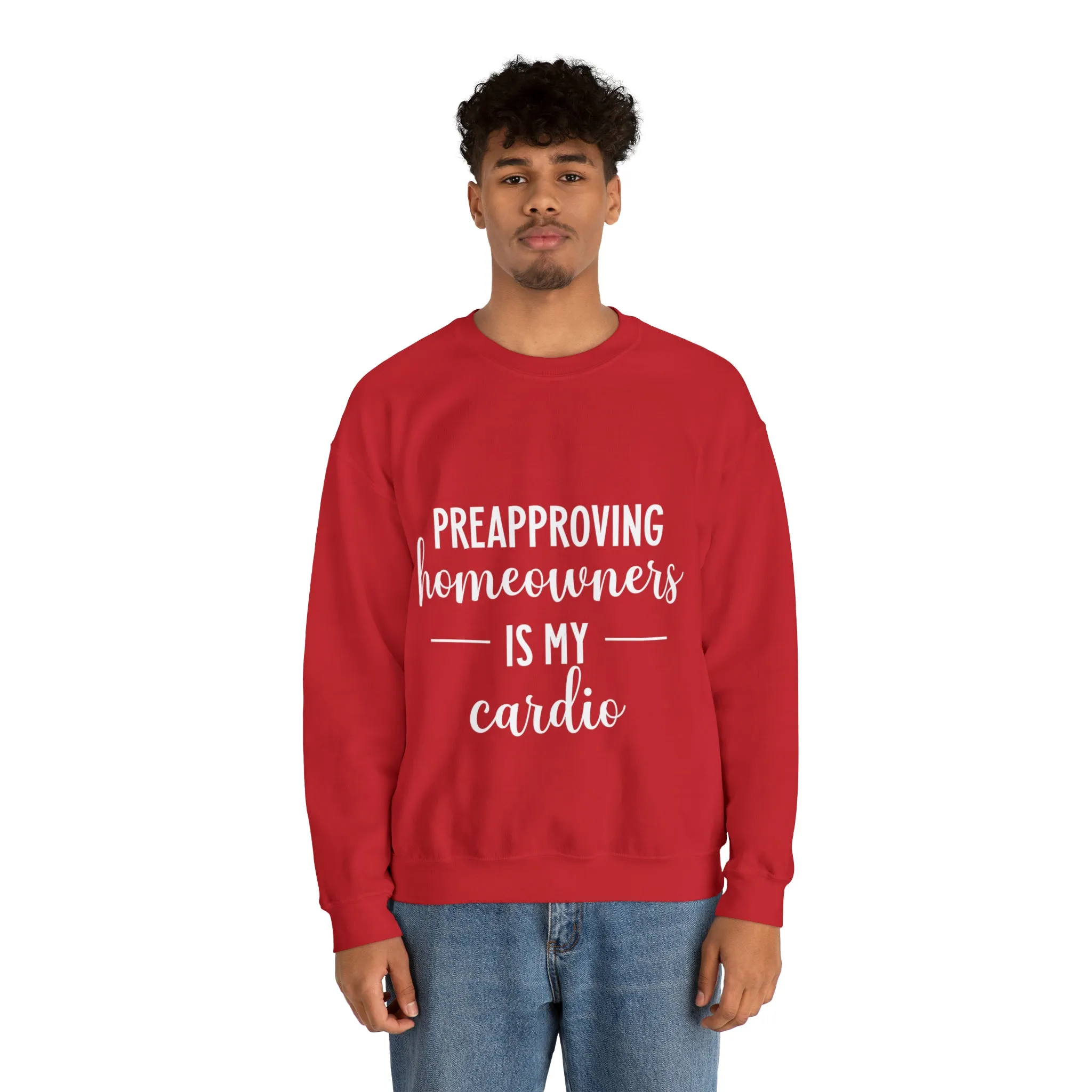 Preapproving Homeowners Sweatshirt
