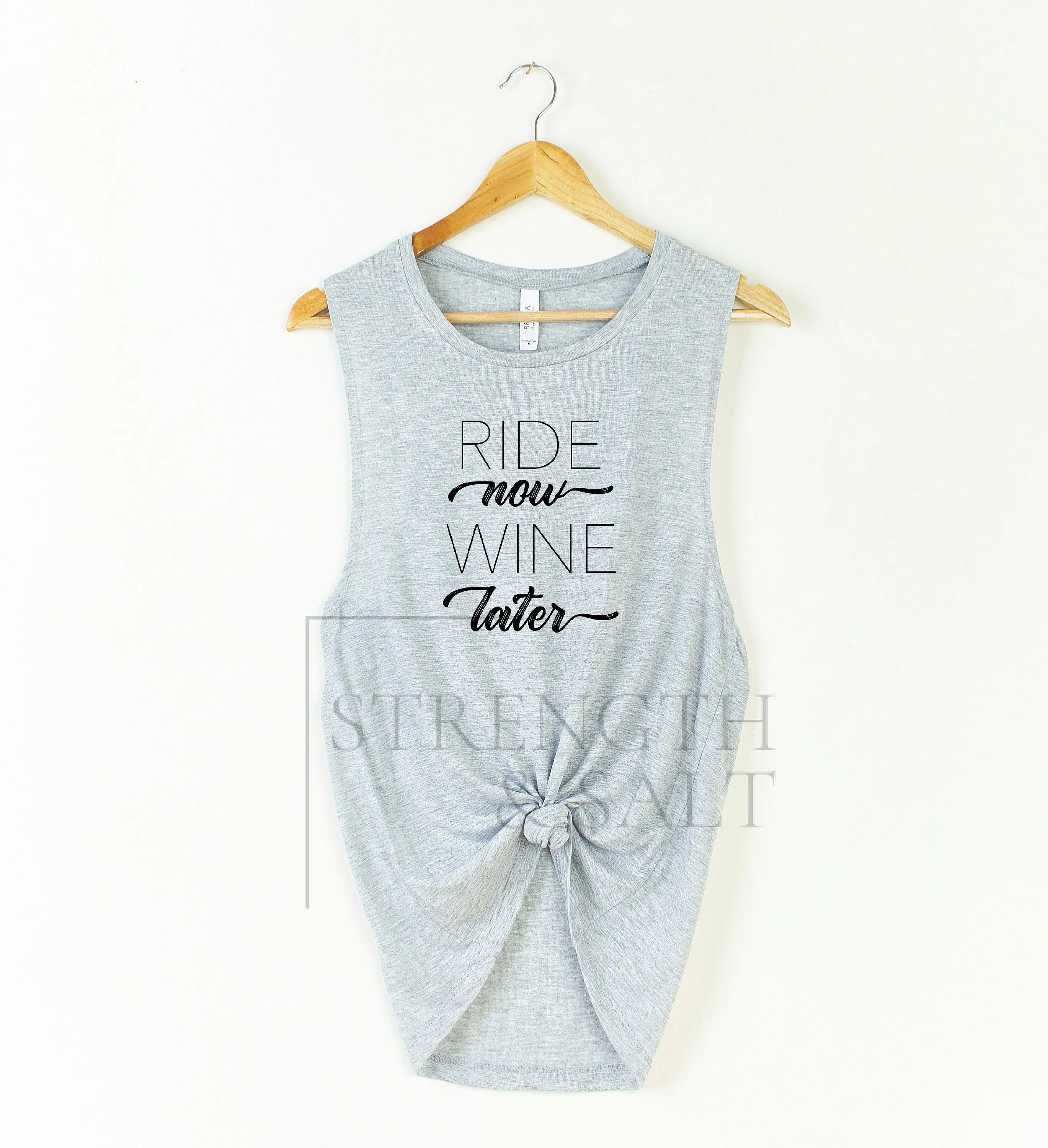 Ride Now Wine Later Muscle Tank