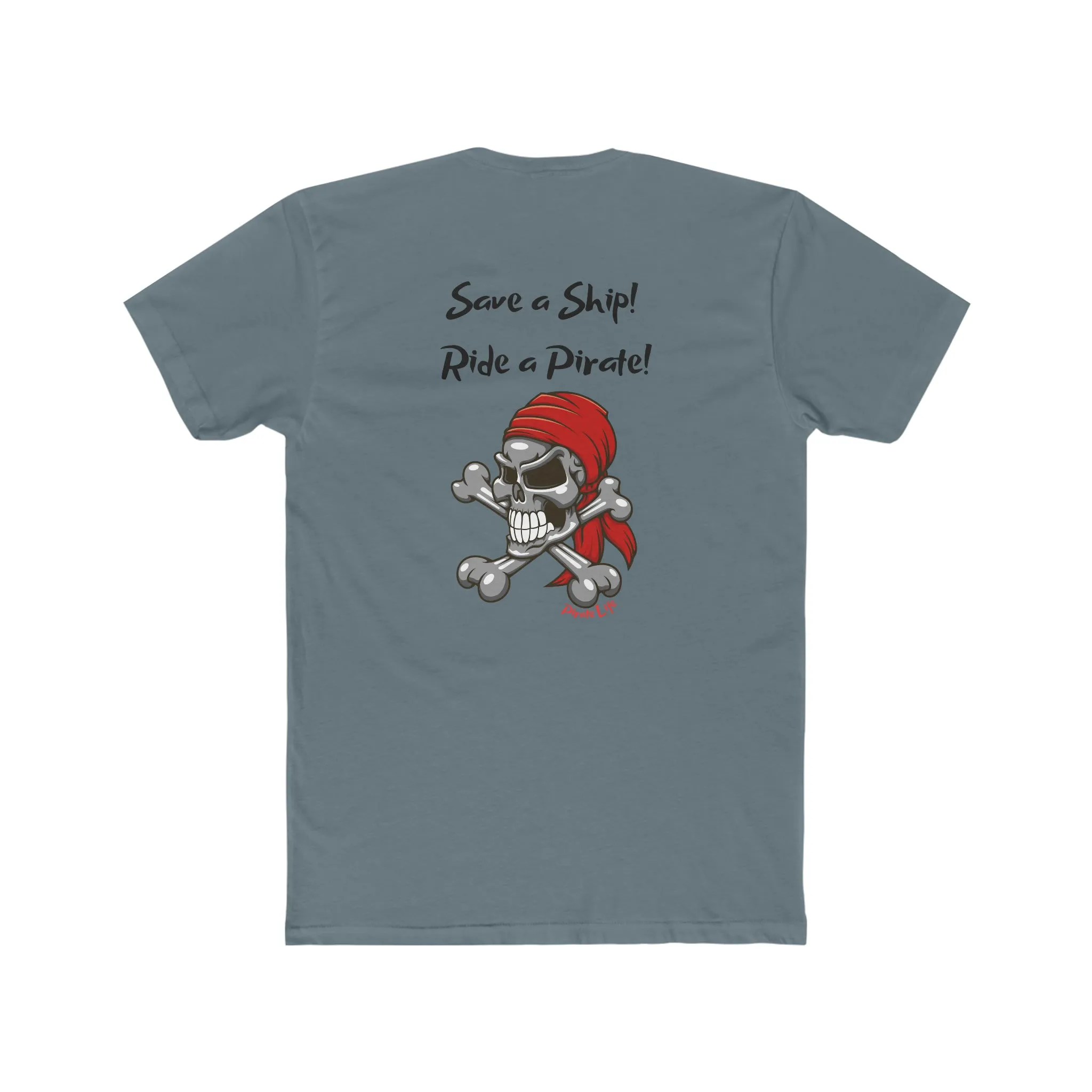 Save a Ship! Ride a Pirate! T