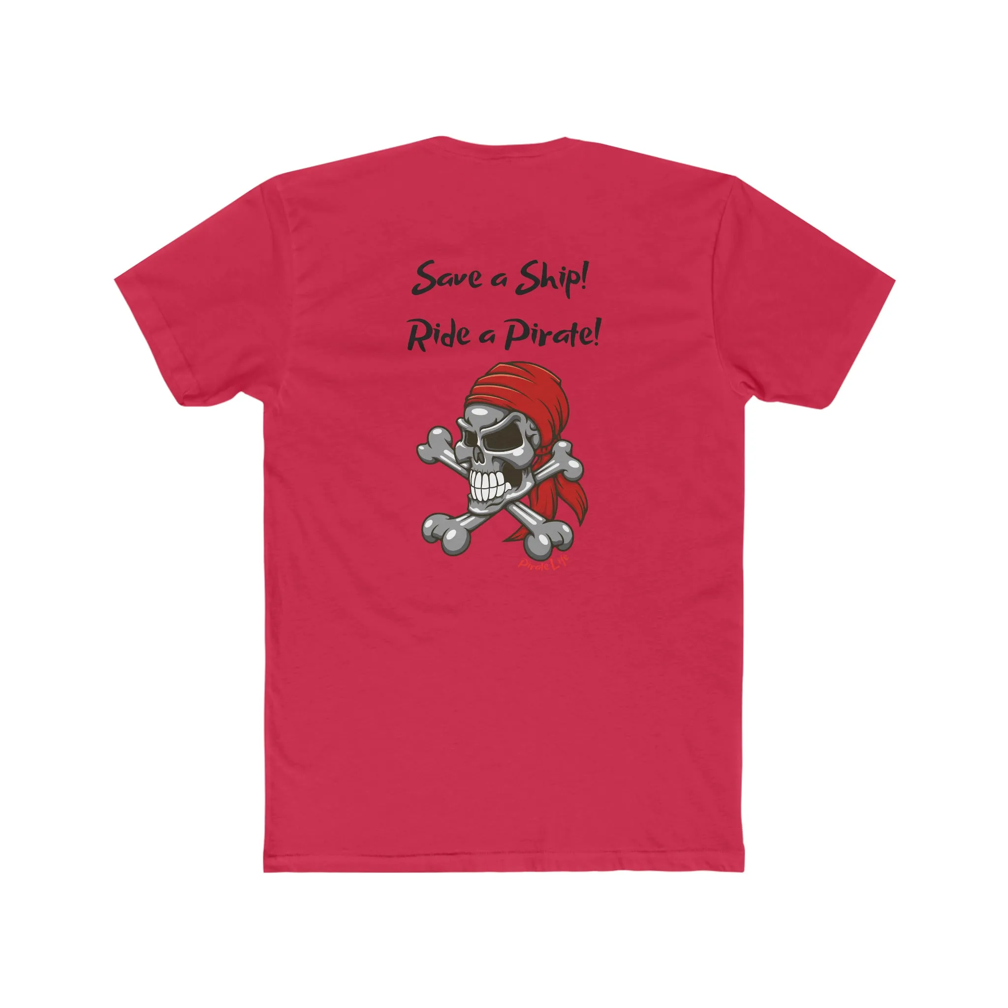 Save a Ship! Ride a Pirate! T