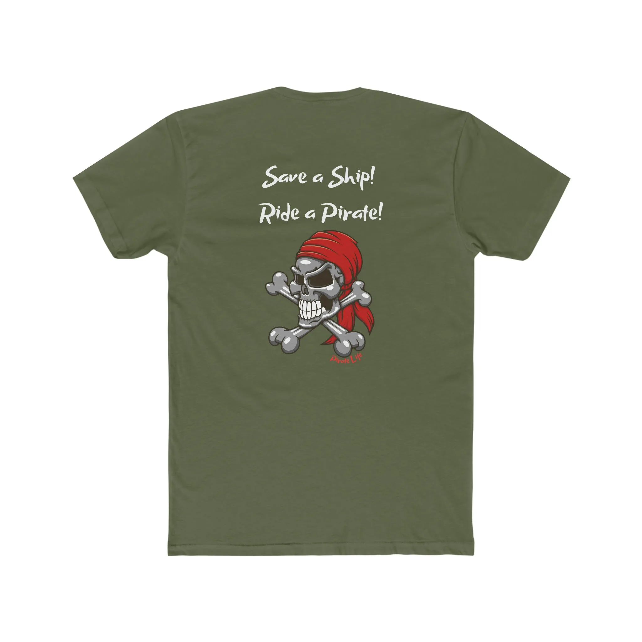 Save a Ship! Ride a Pirate! T