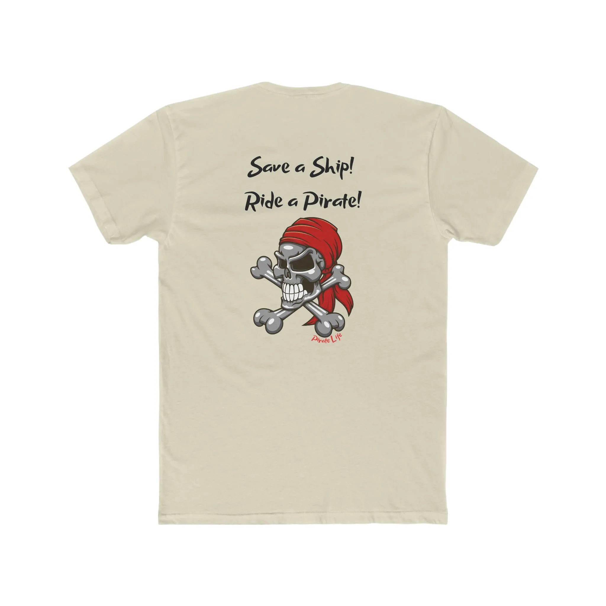 Save a Ship! Ride a Pirate! T