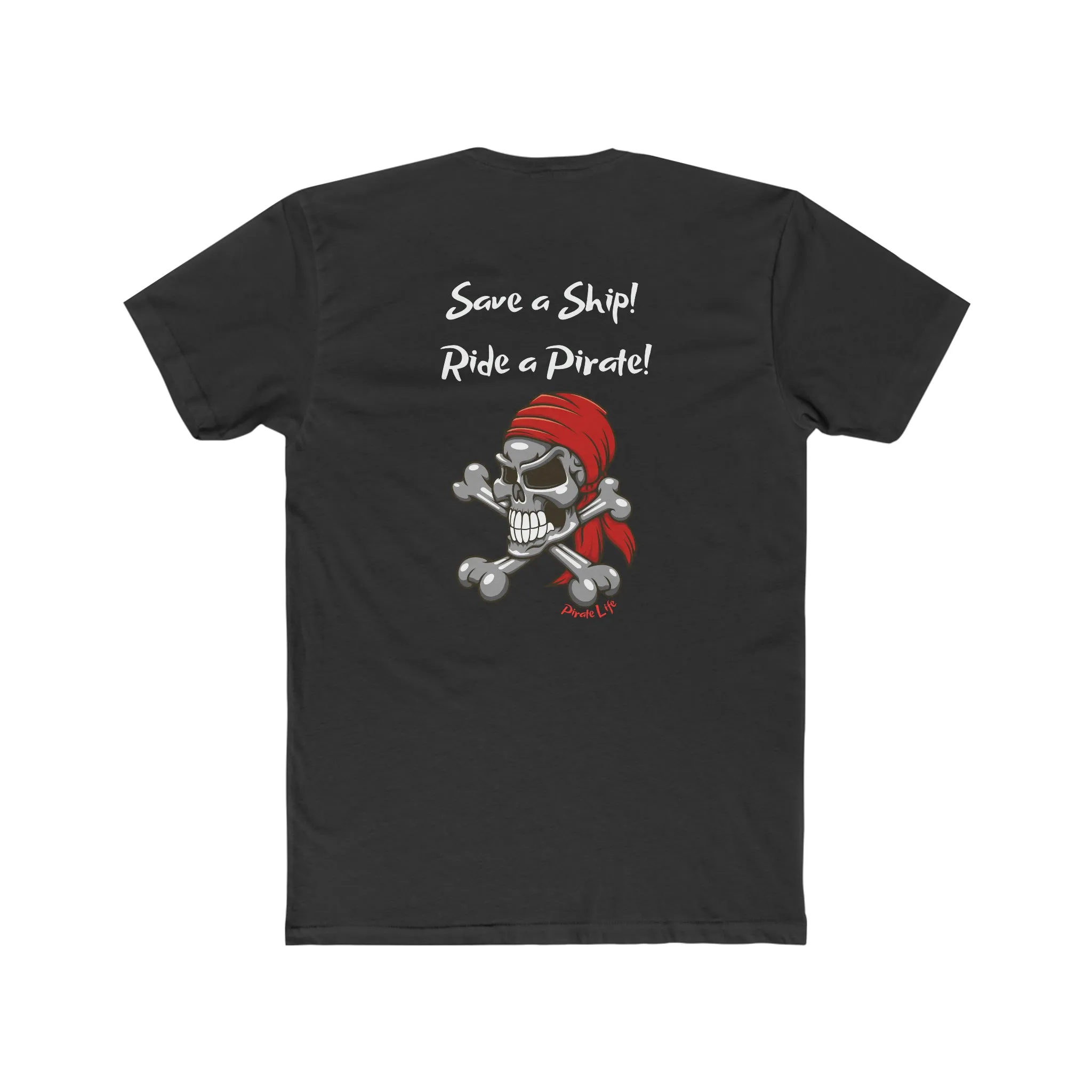 Save a Ship! Ride a Pirate! T