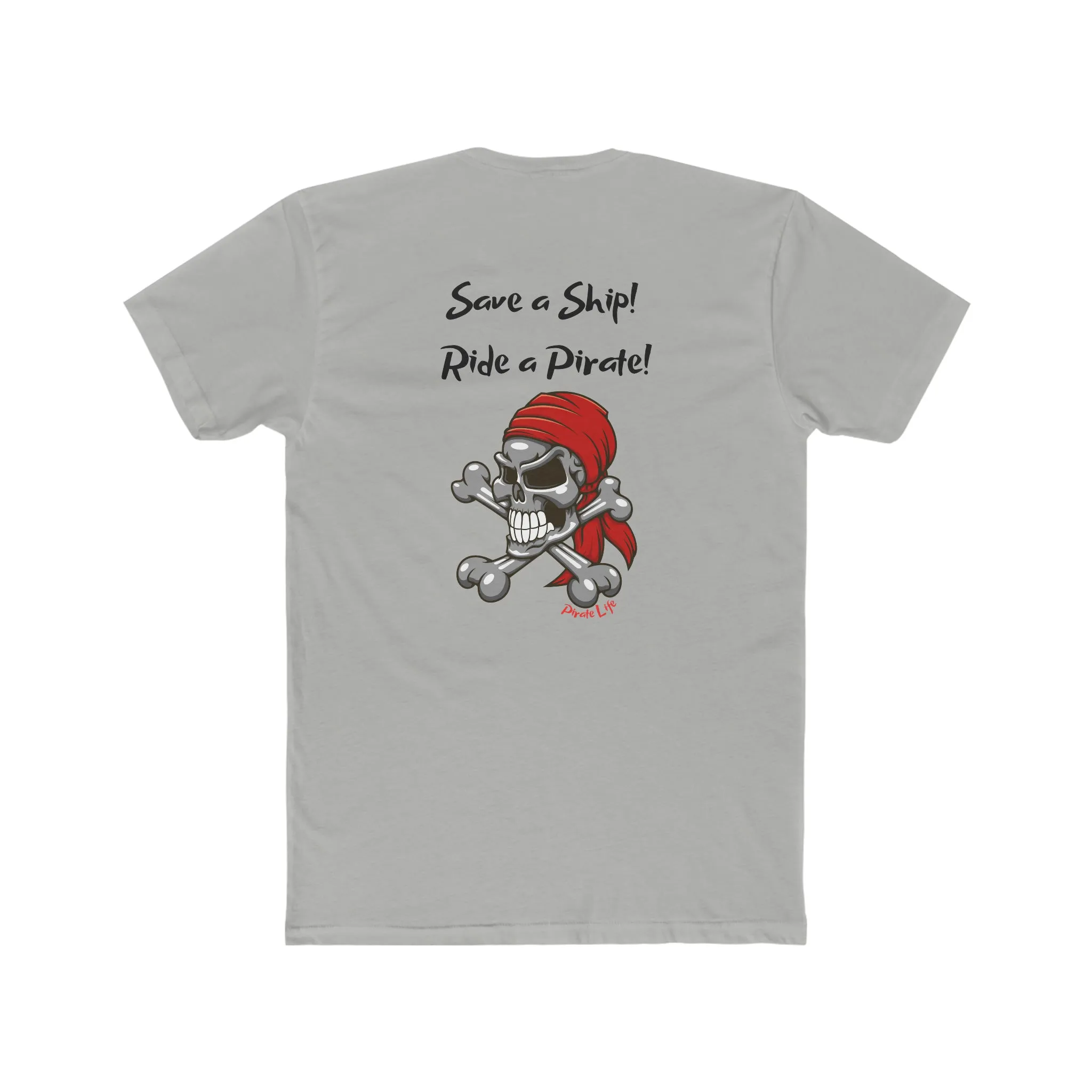 Save a Ship! Ride a Pirate! T