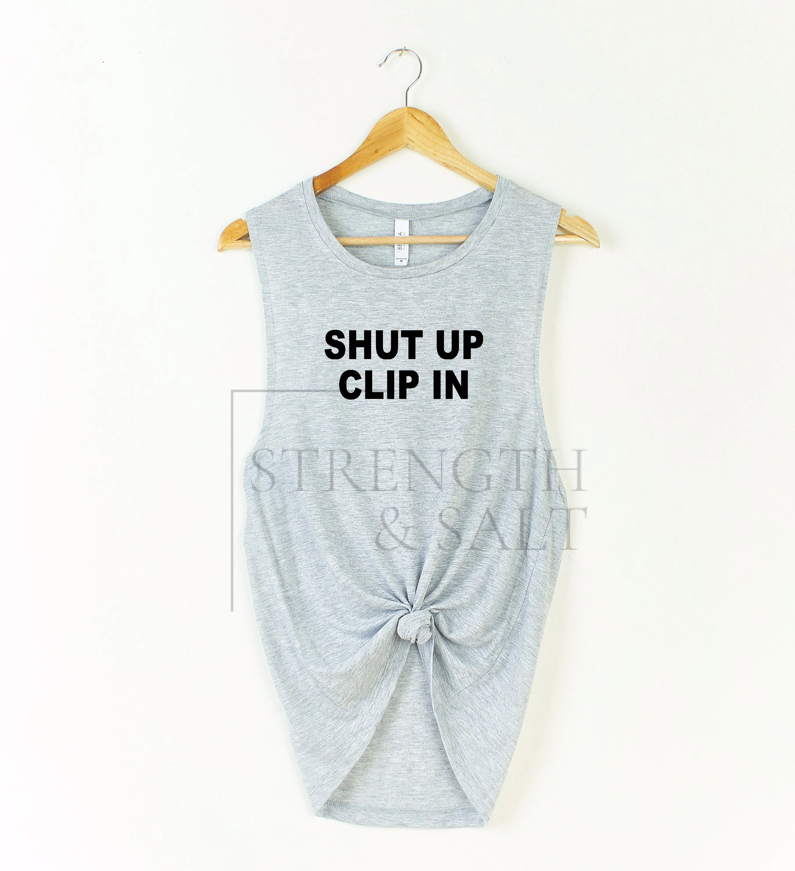 Shut Up Clip In Muscle Tank