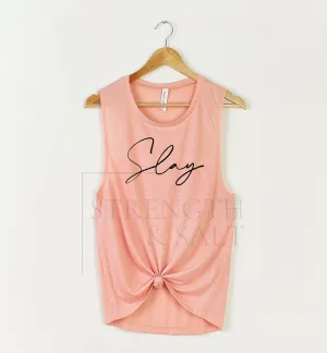 Slay Muscle Tank