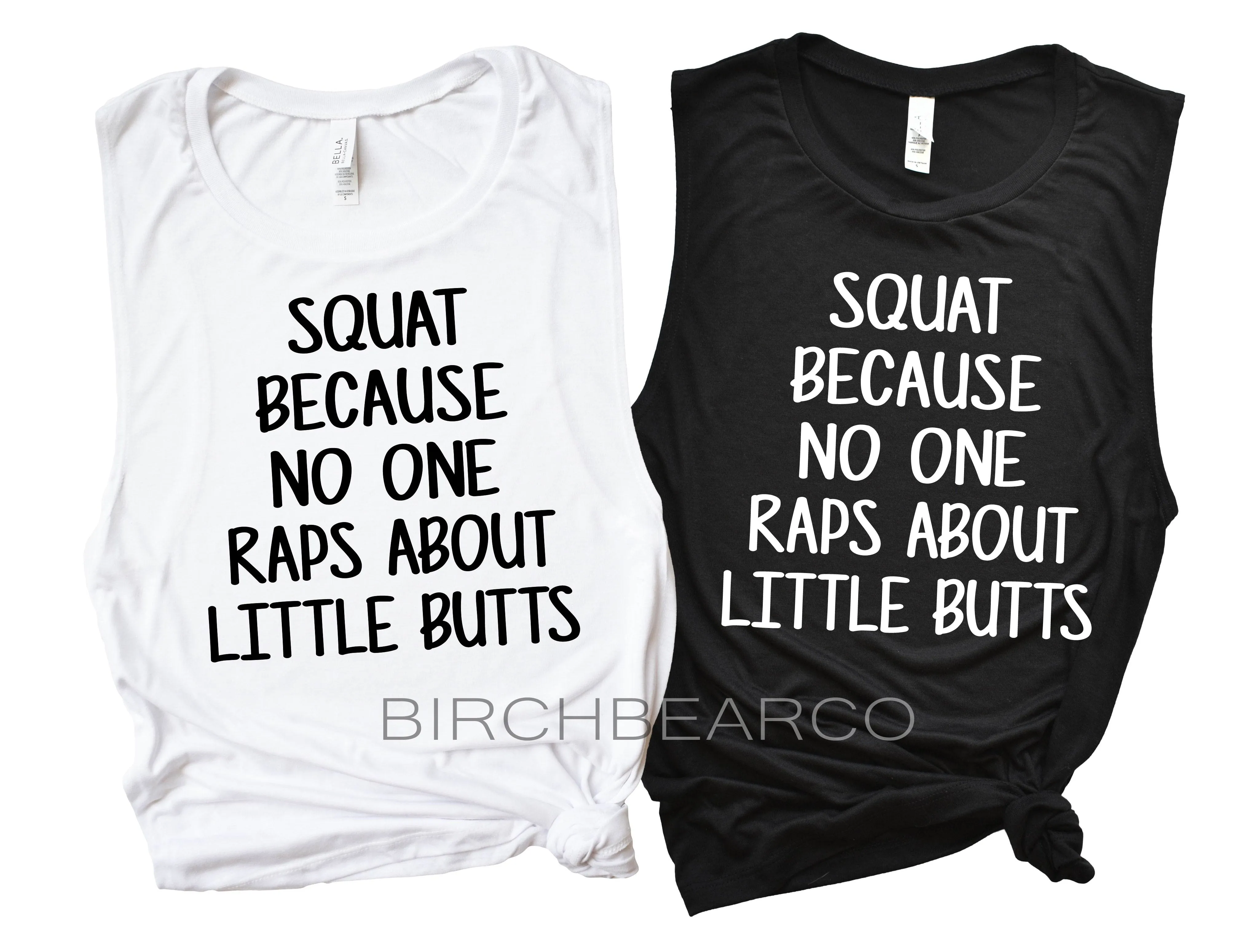 Squat Because No One Raps About Little Butts