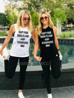 Squats Low Standards High - Yoga Shirts - Yoga T-Shirt Yoga Tops - Funny Workout Shirt  - Women's Yoga Tank Top T Shirt